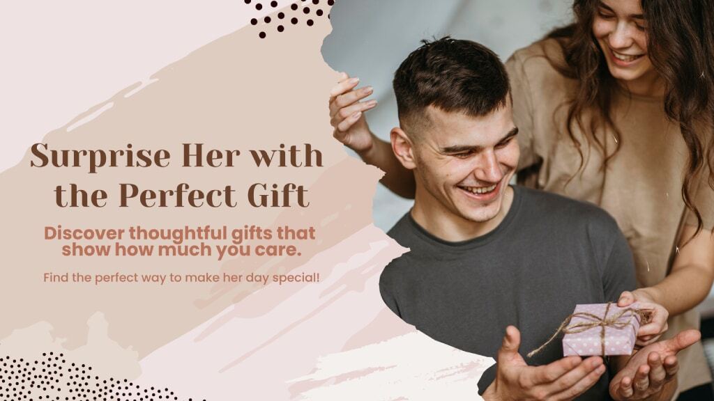 Gifts For Her